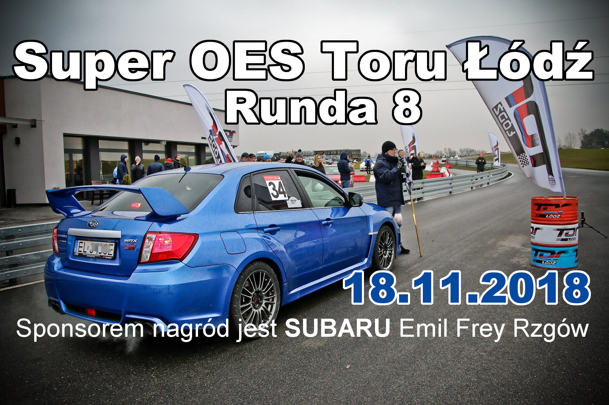 Super OES Toru Łódź - Runda 8 razem z SUBARU (18.11.2018)